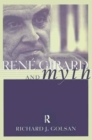 Rene Girard and Myth : An Introduction - Book