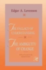 The Fallacy of Understanding & The Ambiguity of Change - Book