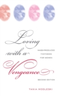 Loving with a Vengeance : Mass Produced Fantasies for Women - Book