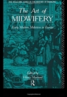 The Art of Midwifery : Early Modern Midwives in Europe - Book