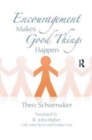 Encouragement Makes Good Things Happen - Book