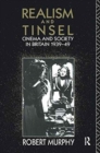 Realism and Tinsel : Cinema and Society in Britain 1939-48 - Book