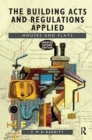 The Building Acts and Regulations Applied : Houses and Flats - Book