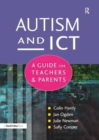 Autism and ICT : A Guide for Teachers and Parents - Book
