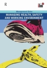 Managing Health, Safety and Working Environment Revised Edition - Book