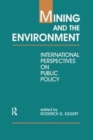 Mining and the Environment : International Perspectives on Public Policy - Book