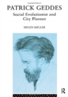 Patrick Geddes : Social Evolutionist and City Planner - Book