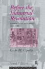 Before the Industrial Revolution : European Society and Economy 1000-1700 - Book