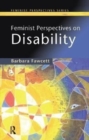 Feminist Perspectives on Disability - Book
