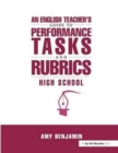 English Teacher's Guide to Performance Tasks and Rubrics : High School - Book