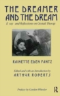 The Dreamer and the Dream : Essays and Reflections on Gestalt Therapy - Book