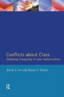 Conflicts About Class : Debating Inequality in Late Industrialism - Book