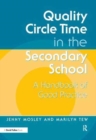 Quality Circle Time in the Secondary School : A Handbook of Good Practice - Book