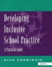 Developing Inclusive School Practice : A Practical Guide - Book