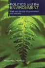 Politics and the Environment : Risk and the Role of Government and Industry - Book