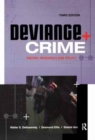 Deviance and Crime : Theory, Research and Policy - Book