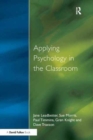 Applying Psychology in the Classroom - Book