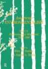 American Environmentalism : The US Environmental Movement, 1970-1990 - Book