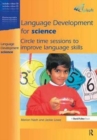 Language Development for Science : Circle Time Sessions to Improve Language Skills - Book