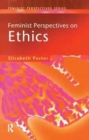 Feminist Perspectives on Ethics - Book