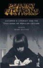 Potent Fictions : Children's Literacy and the Challenge of Popular Culture - Book
