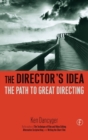 The Director's Idea : The Path to Great Directing - Book