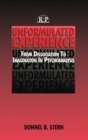 Unformulated Experience : From Dissociation to Imagination in Psychoanalysis - Book