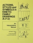 Action, Styles, And Symbols In Kinetic Family Drawings Kfd - Book