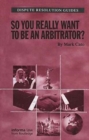 So you really want to be an Arbitrator? - Book