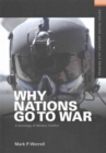 Why Nations Go to War : A Sociology of Military Conflict - Book