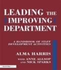 Leading the Improving Department : A Handbook of Staff Activities - Book