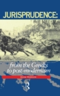 Jurisprudence : From The Greeks To Post-Modernity - Book