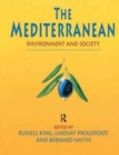 The Mediterranean : Environment and Society - Book
