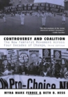 Controversy and Coalition : The New Feminist Movement Across Four Decades of Change - Book