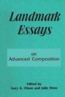 Landmark Essays on Advanced Composition : Volume 10 - Book