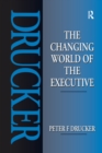 The Changing World of the Executive - Book