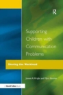 Supporting Children with Communication Problems : Sharing the Workload - Book