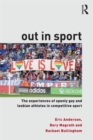 Out in Sport : The experiences of openly gay and lesbian athletes in competitive sport - Book