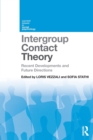 Intergroup Contact Theory : Recent developments and future directions - Book