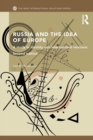 Russia and the Idea of Europe : A Study in Identity and International Relations - Book