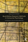 Quantitative Research Methods in Consumer Psychology : Contemporary and Data Driven Approaches - Book
