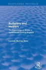 Sufferers and Healers : The Experience of Illness in Seventeenth-Century England - Book