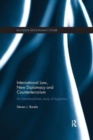 International Law, New Diplomacy and Counterterrorism : An interdisciplinary study of legitimacy - Book