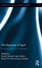 The Discourse of Sport : Analyses from Social Linguistics - Book
