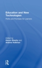 Education and New Technologies : Perils and Promises for Learners - Book