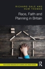 Race, Faith and Planning in Britain - Book