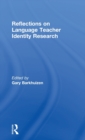 Reflections on Language Teacher Identity Research - Book