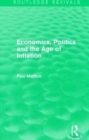 Economics, Politics and the Age of Inflation - Book