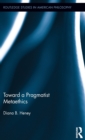 Toward a Pragmatist Metaethics - Book