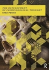 The Development of Criminological Thought : Context, Theory and Policy - Book